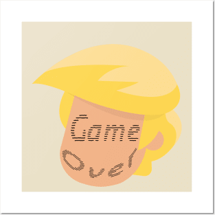 Game Over Trump Posters and Art